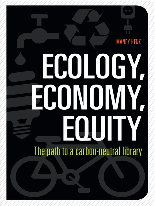 Title details for Ecology, Economy, Equity by Mandy Henk - Wait list